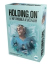 Holding On - La Vie Trouble de Billy Kerr