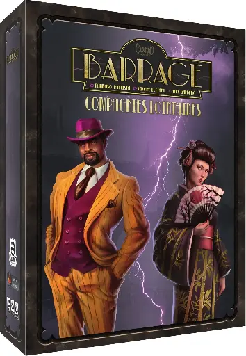 Barrage - Ext. Compagnies Lointains