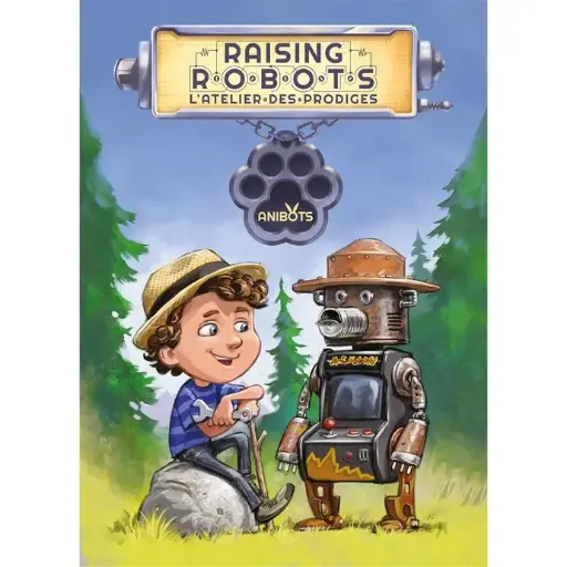 Raising Robots : L'Atlier des Prodigues - Ext. Anibots 