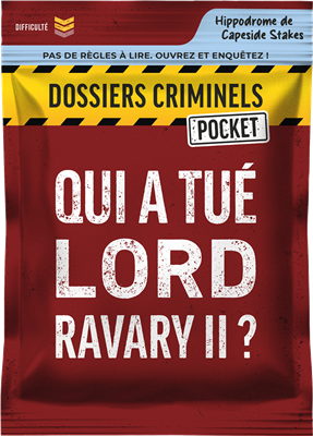 Dossiers Criminels Pocket n°2  - Qui a tué Lord Ravary II ?
